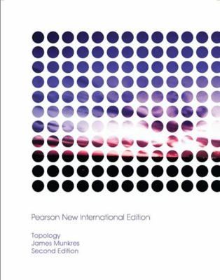 Topology: Pearson New International Edition by James Munkres