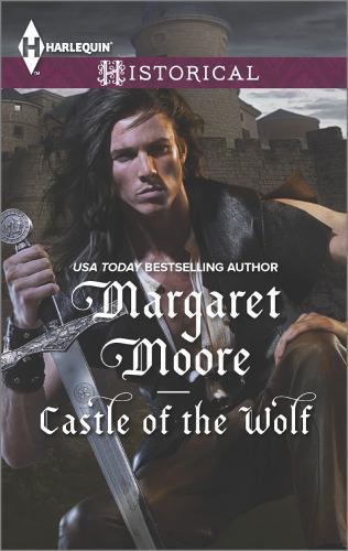 Castle of the Wolf (The Knights’ Prizes) by Margaret Moore