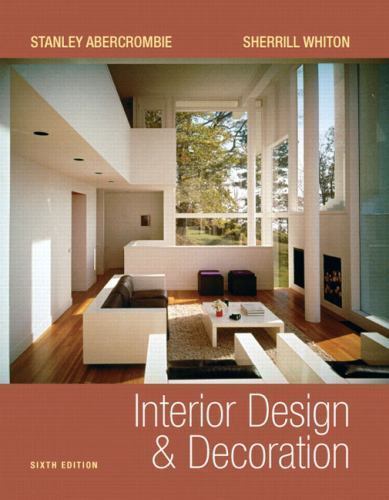 Interior Design & Decoration by Abercrombie, Stanley; Whiton, Sherrill