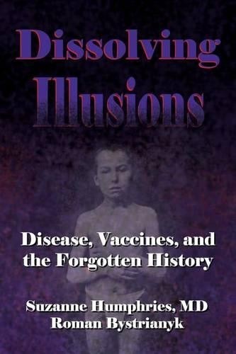 Suzanne Humphries Roman Bystrianyk Dissolving Illusions (Paperback) (UK IMPORT)