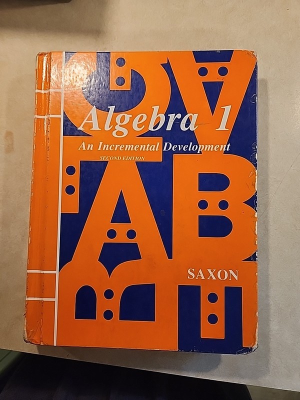 Saxon: Algebra 1 An Incremental Development Second Edition – Hardcover