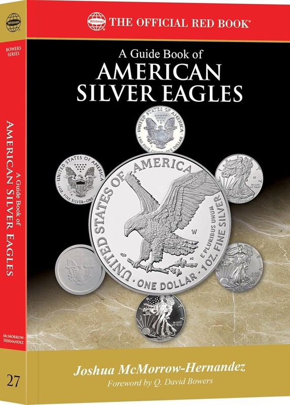 Official Red Book Whitman Guide Book of American Silver Eagles Coins
