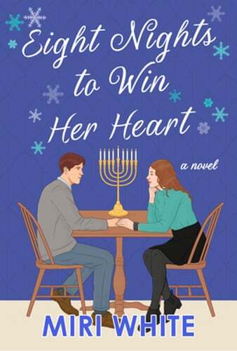 Eight Nights to Win Her Heart by Miri White: New