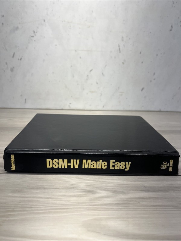 DSM-IV Made Easy : The Clinician’s Guide to Diagnosis by James Morrison… 12/13