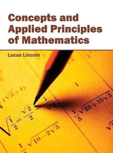 Concepts and Applied Principles of Mathematics (Hardback)