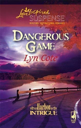 Dangerous Game; Harbor Intrigue, Book 2; Steepl- 0373442432, paperback, Lyn Cote