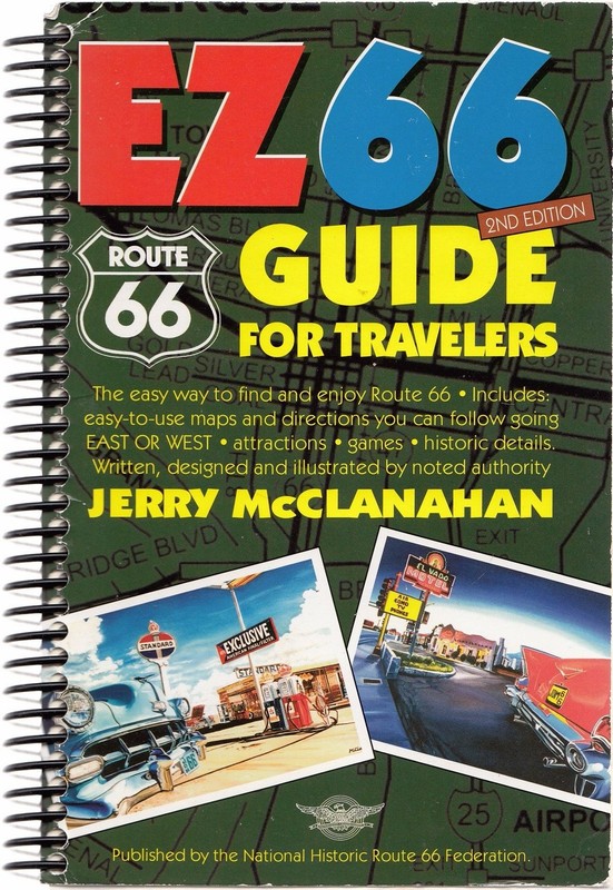 Route 66: EZ66 Guide for Travelers, 2nd Edition by Jerry Mc Clanahan (2008-0…
