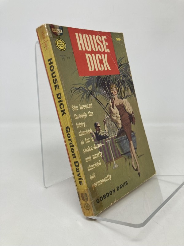 House Dick by Gordon Davis First 1st Edition VG PB 1961