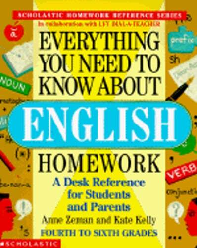 Everything You Need to Know about English Homework by Anne Zeman: Used