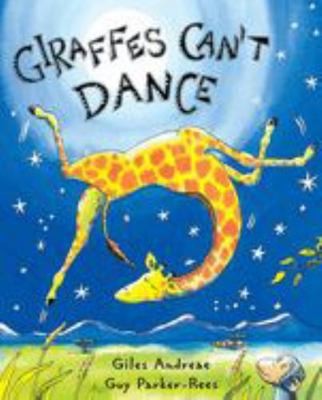 Giraffes Can’t Dance by Giles Andreae(2010-08-23) by unknown author