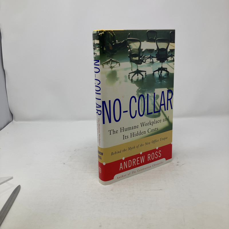 No-collar by Andrew Ross HC First Edition Very Good 2003 gallery