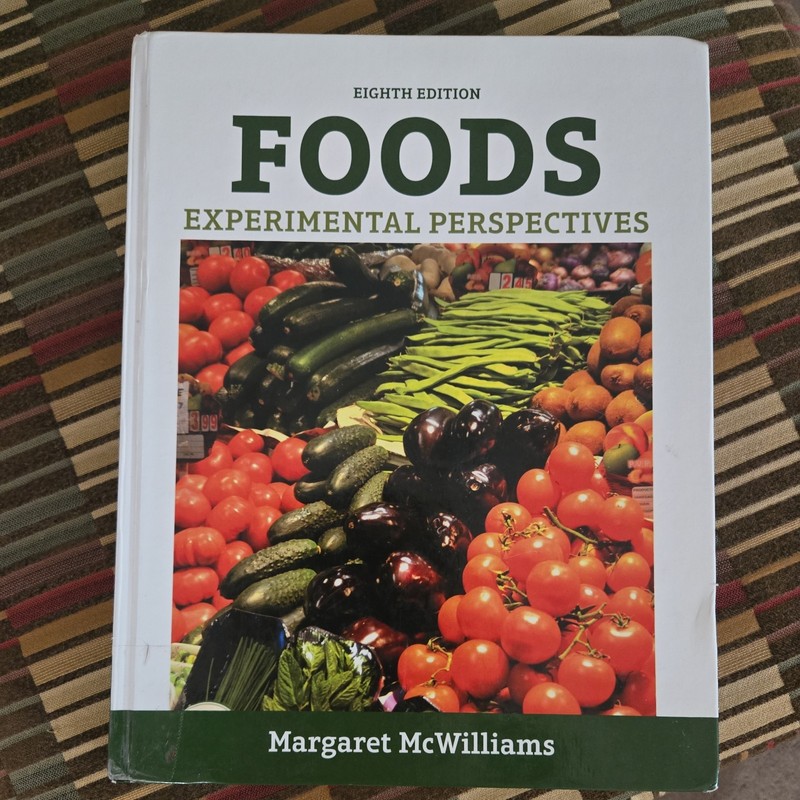 Foods : Experimental Perspectives by Margaret McWilliams (2016, Hardcover)