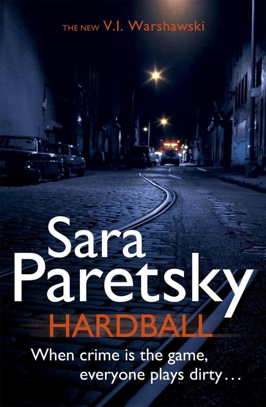 Hardball: V.I. Warshawski 13 by Sara Paretsky (English) Paperback Book