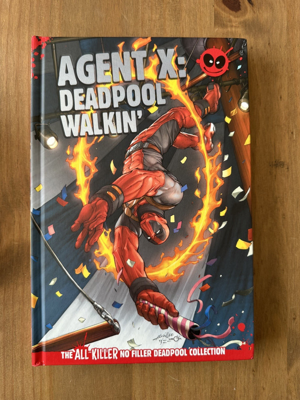 Deadpool All Killer No Filler – Issue 77 Vol 18 – Agent X: Deadpool Walkin