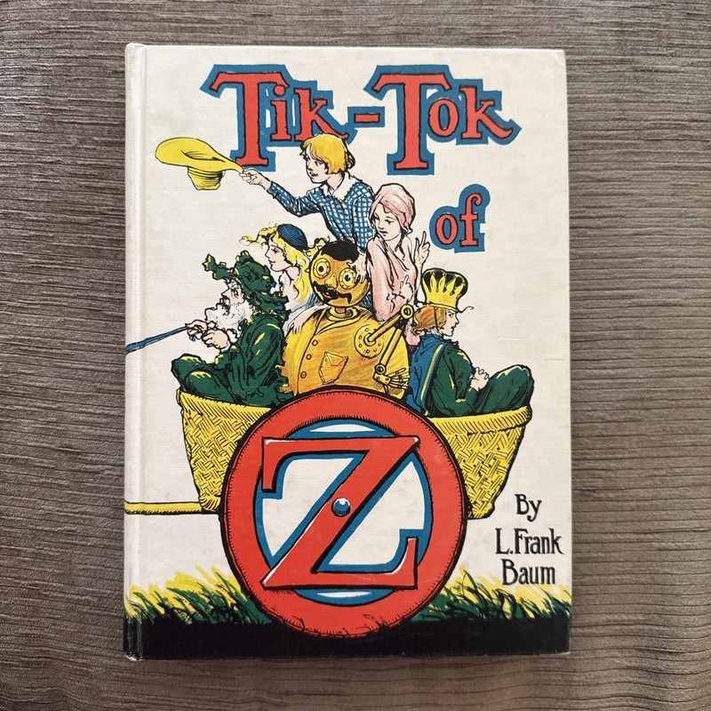 Tik-Tok of OZ By L. Frank Baum Art By John R. Neill Reilly & Lee White HC 1914