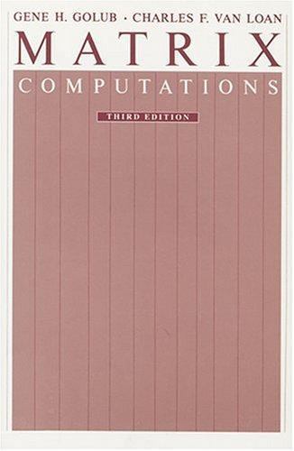 Matrix Computations (Johns Hopkins Studies in Mathematical Sciences)(3rd…