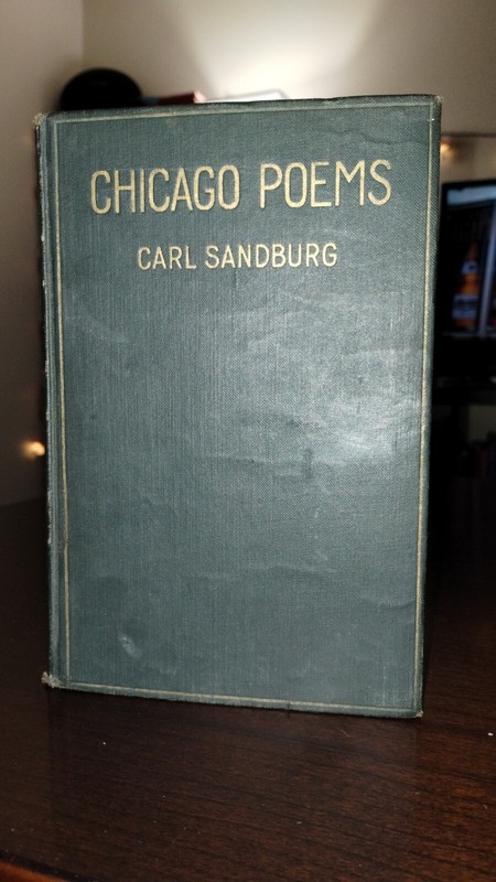 Chicago Poems by Carl Sandburg First Edition April 1916 Henry Holt and Company