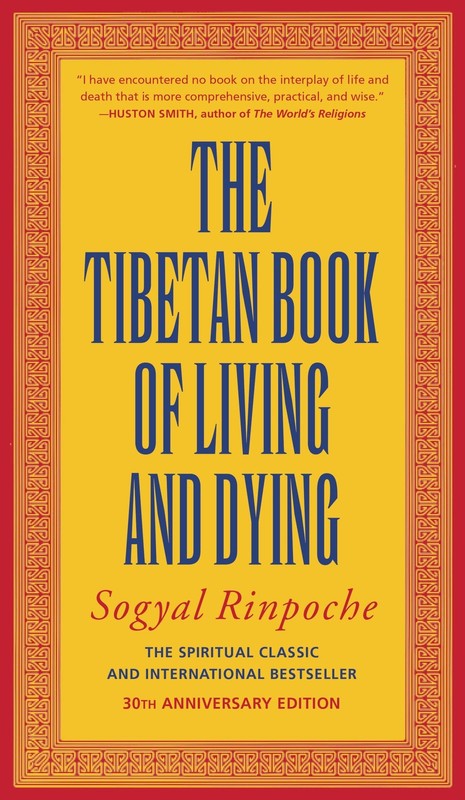 The Tibetan Book of Living and Dying by Sogyal Rinpoche Brand New
