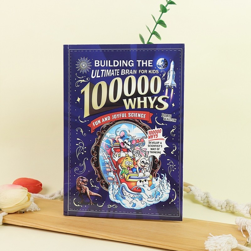 100000 Whys: Building the Ultimate Brain for Kids English Version Fun Science