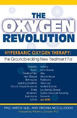 The Oxygen Revolution: Hyperbaric Oxygen Therapy: The Groundbreaking New…