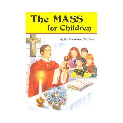 The Mass for Children by Rev. Jude Winkler OFM Conv., Very Good Book