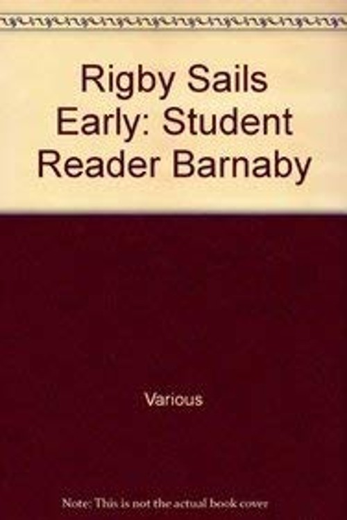 Rigby Sails Early : Student Reader Barnaby Paperback