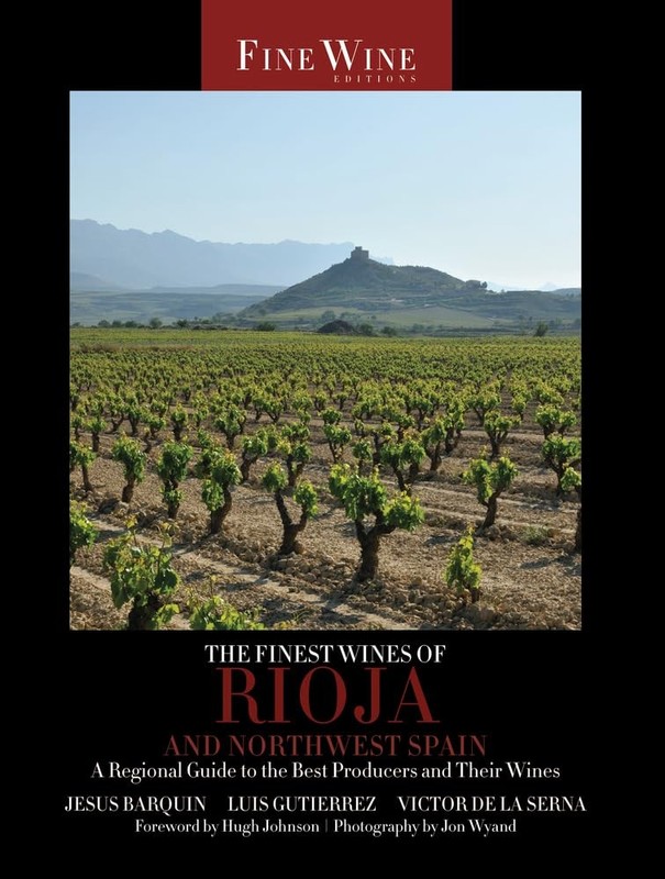 The Finest Wines of Rioja and Northwest Spain: A Regional Guide to the Best …