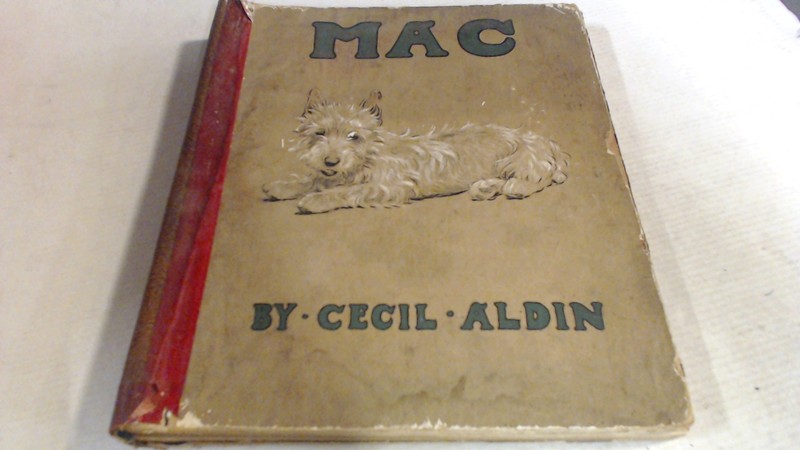 Mac, CecilAldin, Henry Frowde/Hodder and Stoughton, Hardcover