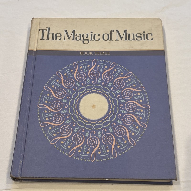 VTG 1966 The Magic Of Music Book Three – By Ginn and Company – Hardcover