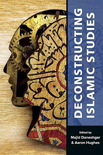 Deconstructing Islamic Studies (Mizan Series), Daneshgar 9780674244689 New+=