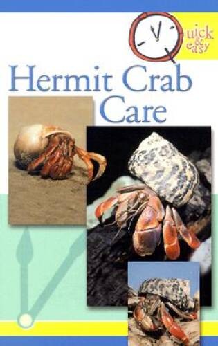 Hermit Crab Care (Quick Easy) – Paperback By The Pet Experts at TFH – GOOD