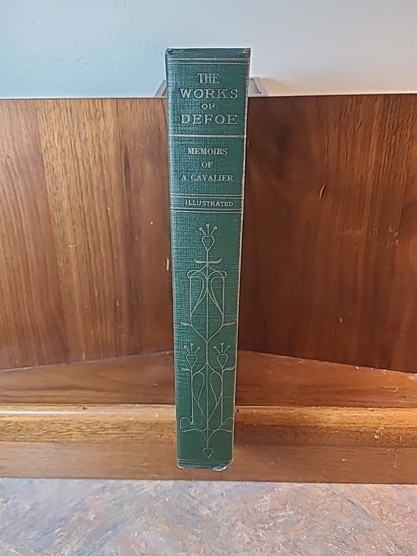 Memoirs Of A Cavalier, 1903 Works Of Daniel Defoe, Illustrated HC