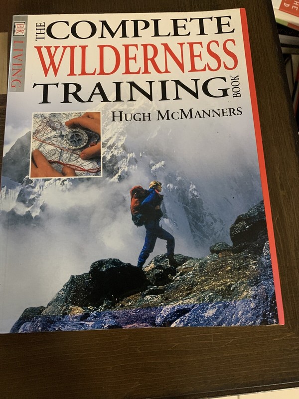 DK Living Ser.: The Complete Wilderness Training Book by Hugh McManners…