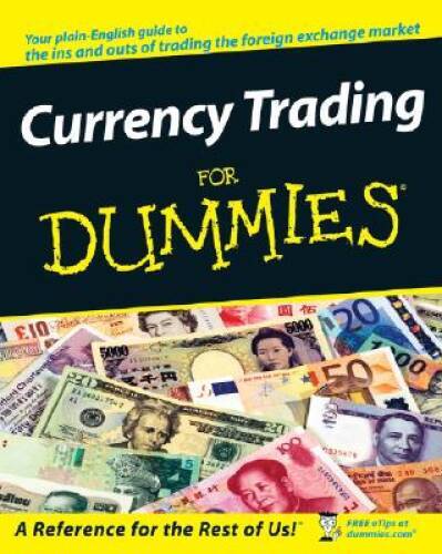 Currency Trading For Dummies – Paperback By Galant, Mark – VERY GOOD