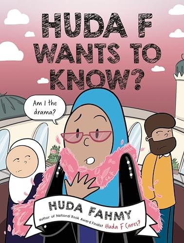 Huda F Wants to Know?: A Graphic Novel by Fahmy, Huda