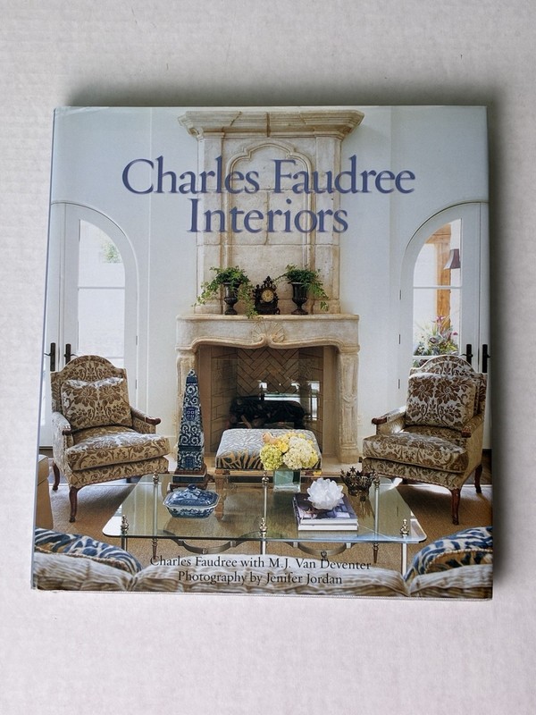 Charles Faudree Interiors Hardback Book With Dust Cover Signed