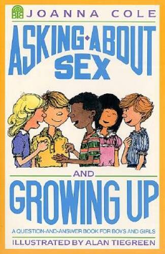 Asking About Sex and Growing Up: A Question-and-Answer Book for Bo – VERY GOOD