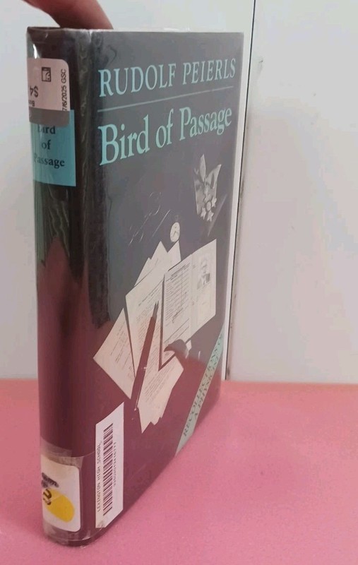 Bird of Passage: Recollections of a Physicist (Princeton Legacy Atomic Bomb HCDJ