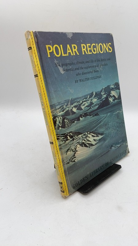 Polar Regions Walter Sullivan Hardcover 1962