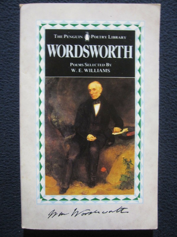 Wordsworth Poems Selected by W.E. Williams Wordsworth