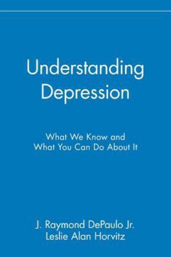 Understanding Depression: What We Know and Wh- paperback, DePaulo Jr, 0471430307