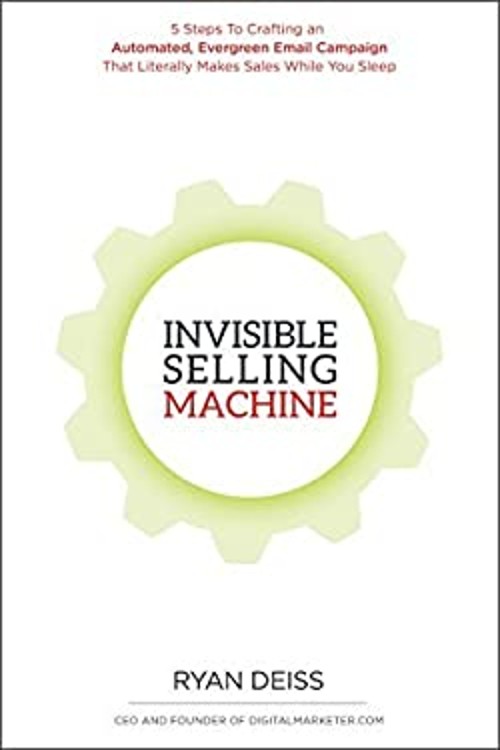 Invisible Selling Machine Hardcover Ryan Deiss