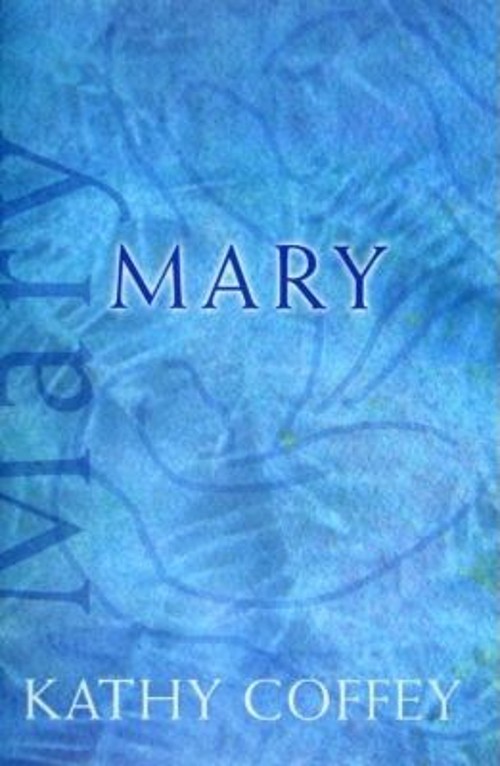 Mary Paperback Kathy Coffey