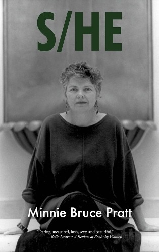 Minnie Bruce Pratt S/HE (Paperback) Sapphic Classic