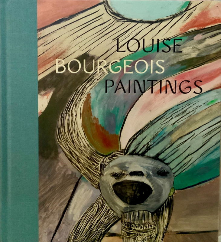 Louise Bourgeois : Paintings, Hardcover by Davies, Clare; Fer, Briony, Like New