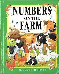 Numbers on the Farm by Stephen Holmes (2003-01-01)