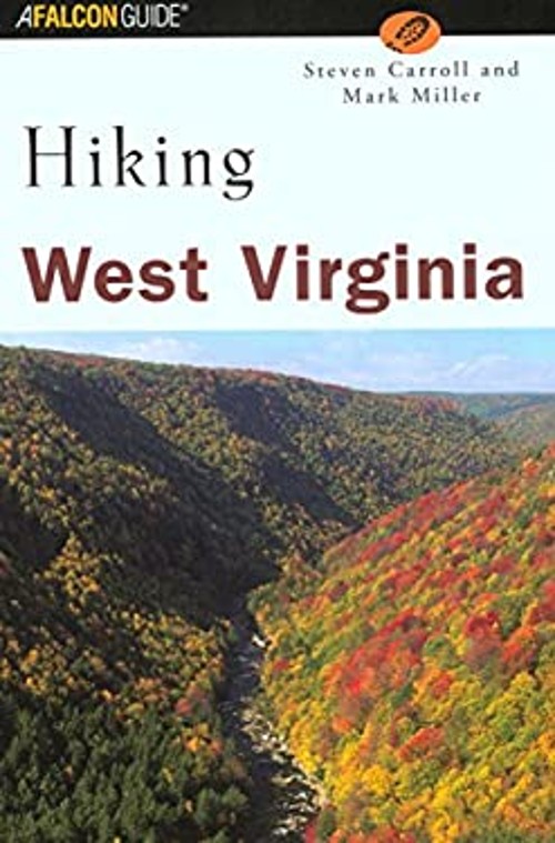 Hiking West Virginia Paperback Steven, Miller, Mark Carroll