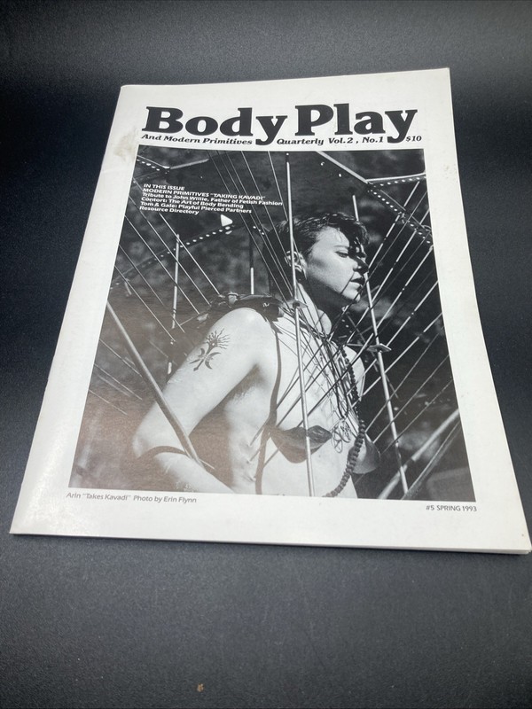 Body Play And Modern Primitives – Quarterly Vol. 2, No. 1 Fakir Musafar