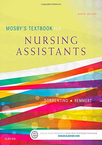 MOSBY’S TEXTBOOK FOR NURSING ASSISTANTS – SOFT COVER VERSION Leighann Remmert Ms