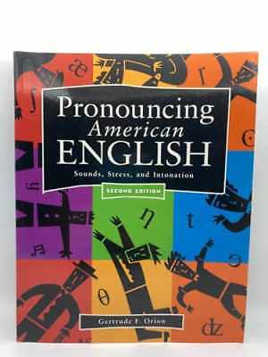 Pronouncing American English: – Paperback, by Orion Gertrude F. – Acceptable w